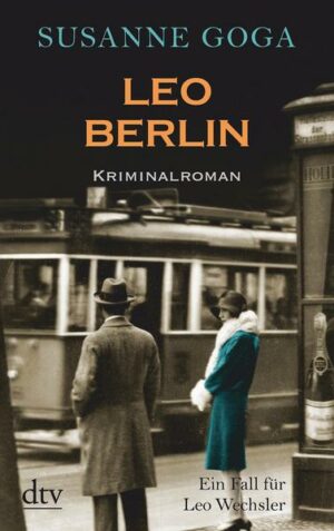 Leo Berlin / Leo Wechsler Bd.1