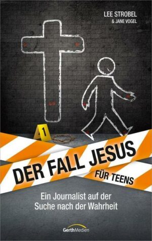 Der Fall Jesus. Für Teens