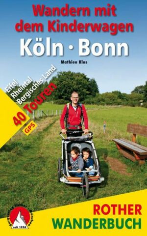 Wandern mit dem Kinderwagen Köln - Bonn