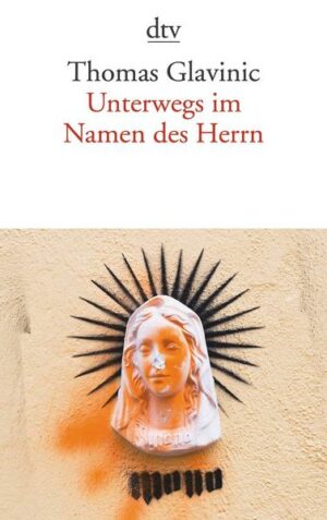 Unterwegs im Namen des Herrn