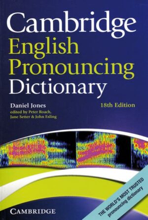 Cambridge English Pronouncing Dictionary