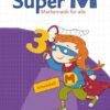 Super M - Mathematik für alle - Östliche Bundesländer und Berlin - 3. Schuljahr