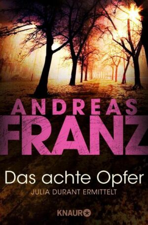 Das achte Opfer / Julia Durant Bd.2