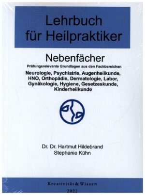 Lehrbuch für Heilpraktiker Nebenfächer