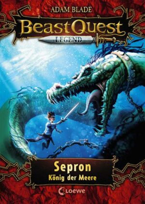 Beast Quest Legend (Band 2) - Sepron