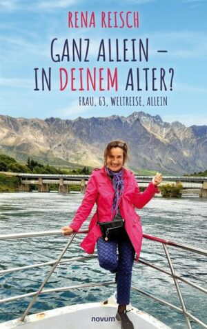 Ganz allein – in Deinem Alter?