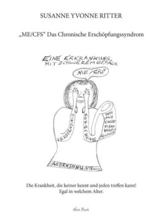 'ME/CFS“ Das Chronische Erschöpfungssyndrom