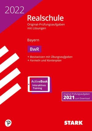 STARK Original-Prüfungen Realschule 2022 - BwR - Bayern