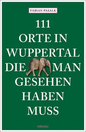 111 Orte in Wuppertal