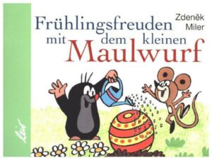 Frühlingsfreuden mit dem kleinen Maulwurf