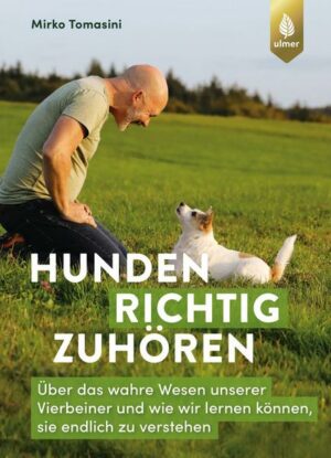 Hunden richtig zuhören