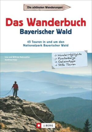 Das Wanderbuch Bayerischer Wald