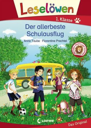 Leselöwen 1. Klasse - Der allerbeste Schulausflug