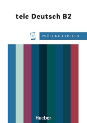 Prüfung Express – telc Deutsch B2