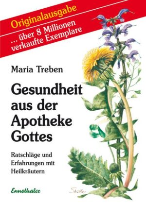 Gesundheit aus der Apotheke Gottes