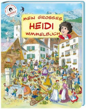Mein grosses Heidi Wimmelbuch