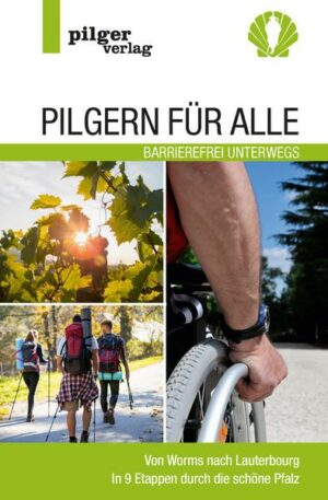 Pilgern für Alle - Barrierefrei unterwegs