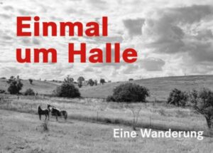 Einmal um Halle