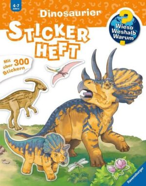 Wieso? Weshalb? Warum? Stickerheft: Dinosaurier