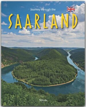 Journey through the Saarland - Reise durch das Saarland