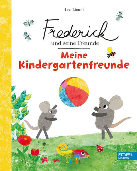 Frederick und seine Freunde: Meine Kindergartenfreunde