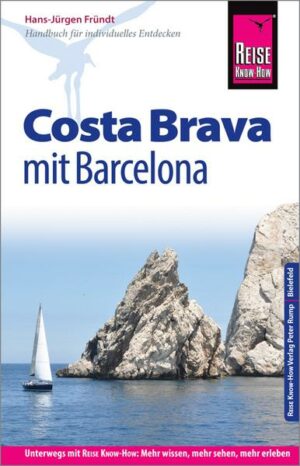 Reise Know-How Reiseführer Costa Brava  mit Barcelona