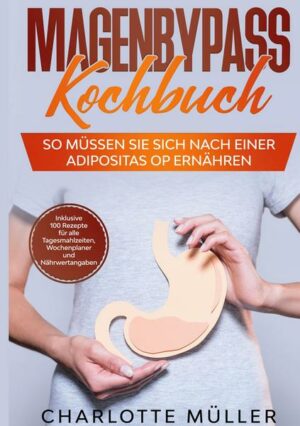Magenbypass Kochbuch