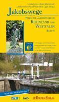 Wege der Jakobspilger in Rheinland und Westfalen