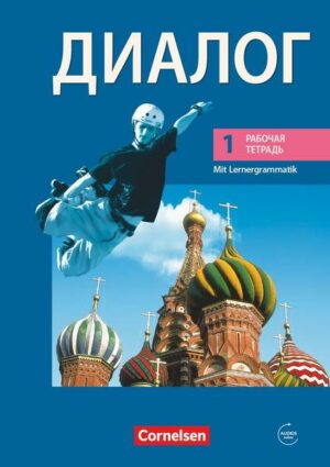 Dialog - Lehrwerk für den Russischunterricht - Russisch als 2. Fremdsprache - Ausgabe 2008 - 1. Lernjahr