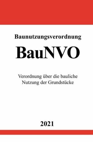 Baunutzungsverordnung (BauNVO)