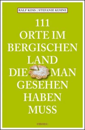 111 Orte im Bergischen Land