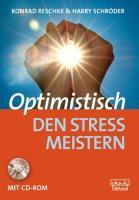 Optimistisch den Stress meistern