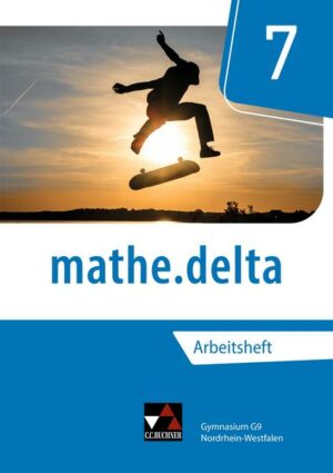 Mathe.delta – Nordrhein-Westfalen / mathe.delta NRW AH 7