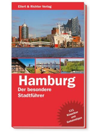 Hamburg Der besondere Stadtführer