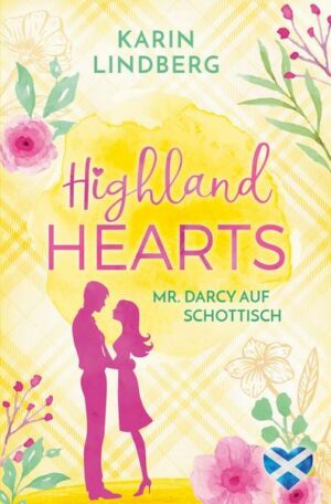 Highlandhearts - Mr Darcy auf Schottisch