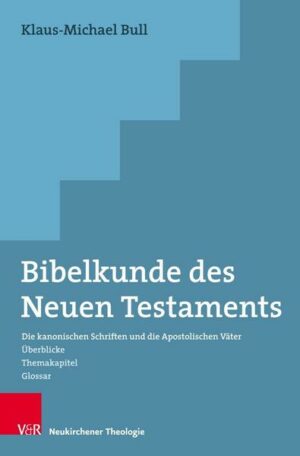 Bibelkunde des Neuen Testaments