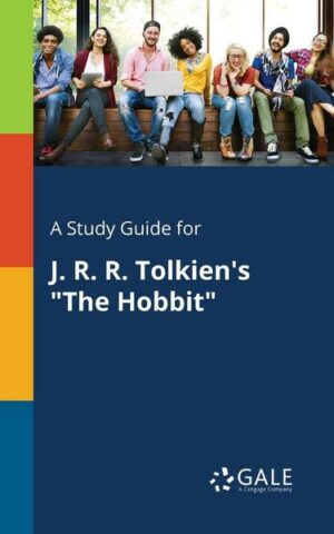 A Study Guide for J. R. R. Tolkien's 'The Hobbit'