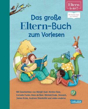 Das große ELTERN-Buch zum Vorlesen (ELTERN-Vorlesebuch)