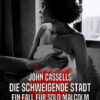 Die Schweigende Stadt - ein Fall für Solo Malcolm
