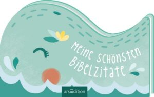 Meine schönsten Bibelzitate