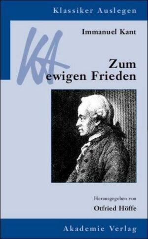 Immanuel Kant: Zum ewigen Frieden