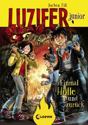 Einmal Hölle und zurück / Luzifer junior Bd. 3