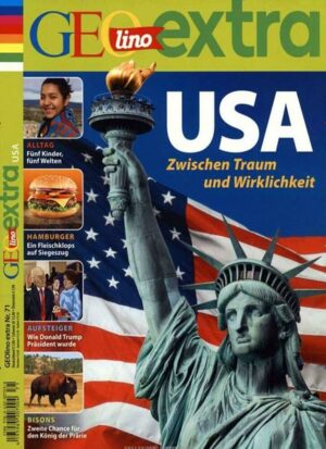 GEOlino Extra / GEOlino extra 71/2018 - USA - Zwischen Traum und Wirklichkeit
