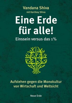 Eine Erde für alle! – Einssein versus das 1 %