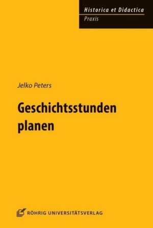 Geschichtsstunden planen