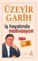 Is Hayatinda Motivasyon