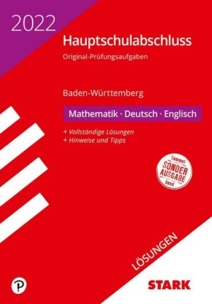 STARK Lösungen zu Original-Prüfungen Hauptschulabschluss 2022 - Mathematik