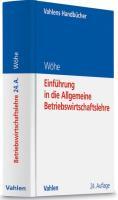 Einführung in die Allgemeine Betriebswirtschaftslehre