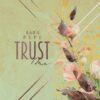 Trust me