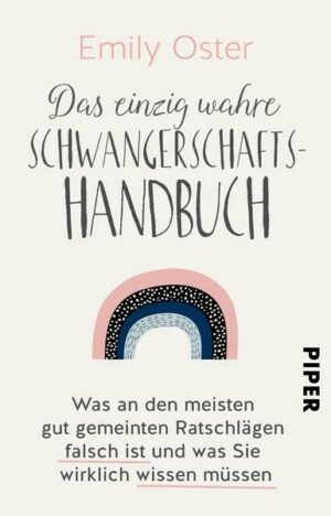 Das einzig wahre Schwangerschafts-Handbuch